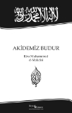 Akidemiz Budur - Ebu Muhammed el-Makdisi