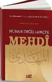 Hurafe Değil Gerçek - Mehdi - Muhammed b. Ahmed b. İsmail el-Mukaddem