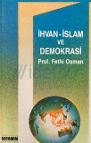 İhvan, İslam ve Demokrasi - Fethi Osman