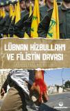 Lübnan Hizbullahı ve Filistin Davası